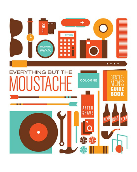 Everything But The Moustache