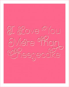 Mandevilla: I Love You More Than Cheesecake
