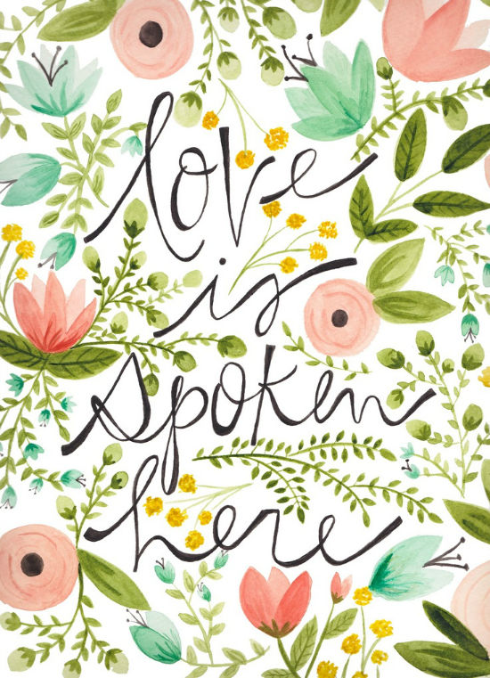 Love Is Spoken Here Print