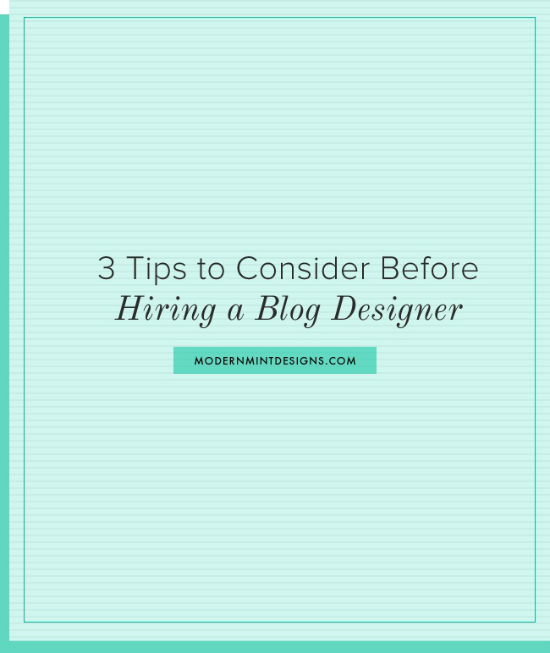 3 Tips to Consider Before Hiring A Designer - Modern Mint Deisgns