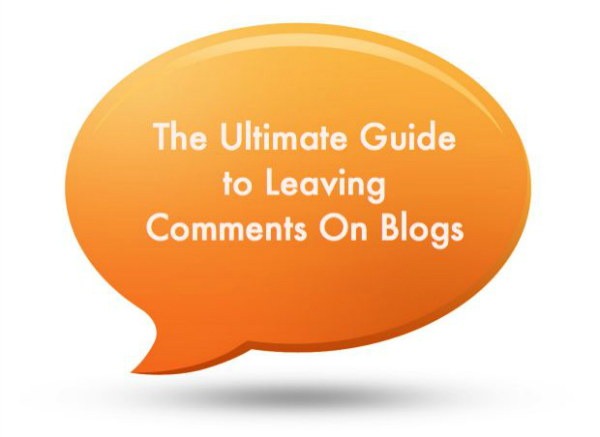 Ultimate Guide of Leaving Comments - Pro Blogger