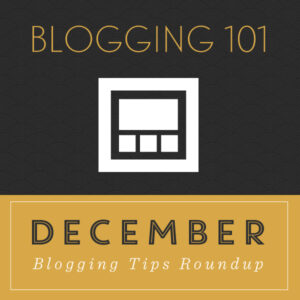 December-Blogging-101-Resources.jpg