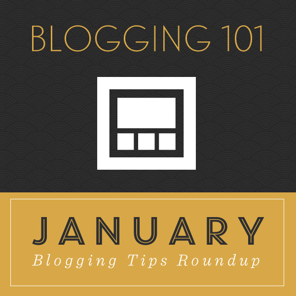 January Blogging Tips