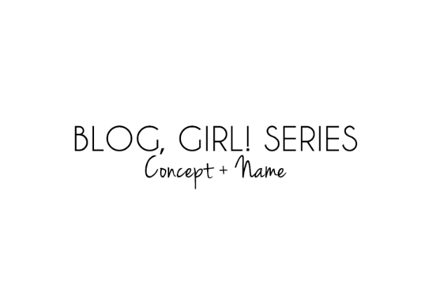 Choosing Your Blog Concept + Name - Girly & Inspired