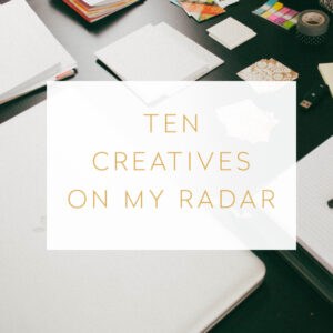 10 Creatives On My Radar - Studio 404