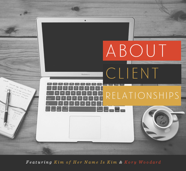 Ask A Freelancer - Client Relationships