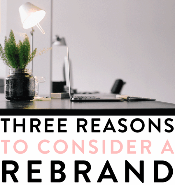 3 Reasons to Consider a Rebrand - The B Bar