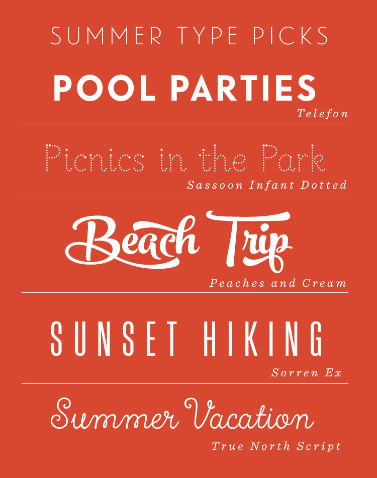 Summer Type Picks