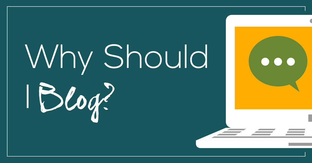 Why Should I Blog - Jess Creatives