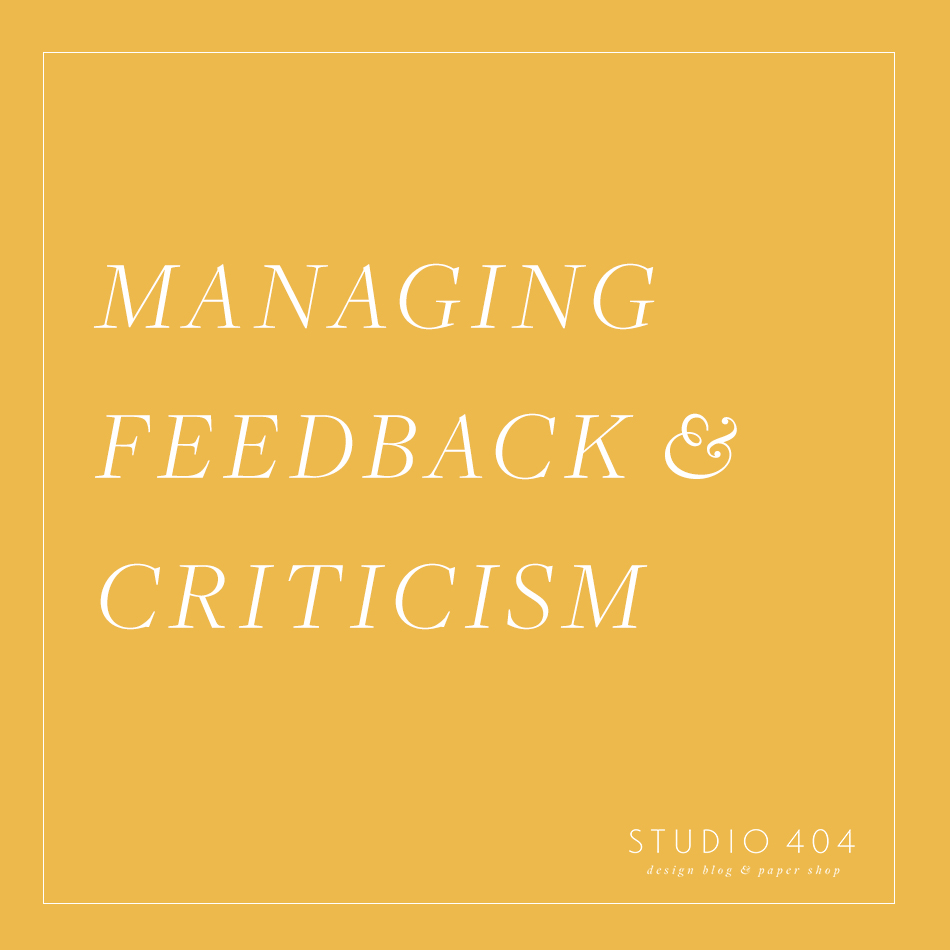 Managing Feedback & Criticism - Studio 404