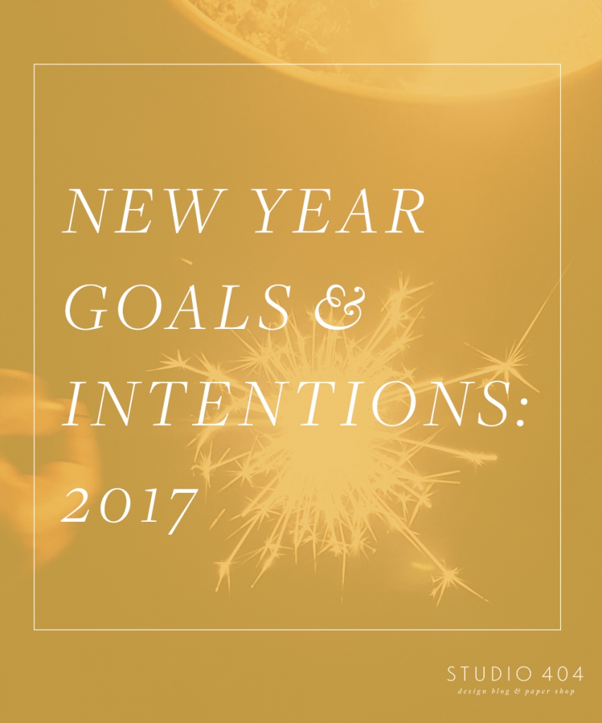 New Year Goals & Intentions - Studio 404