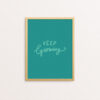 Art print with "Keep Growing" hand lettered in olive green on a jade green background